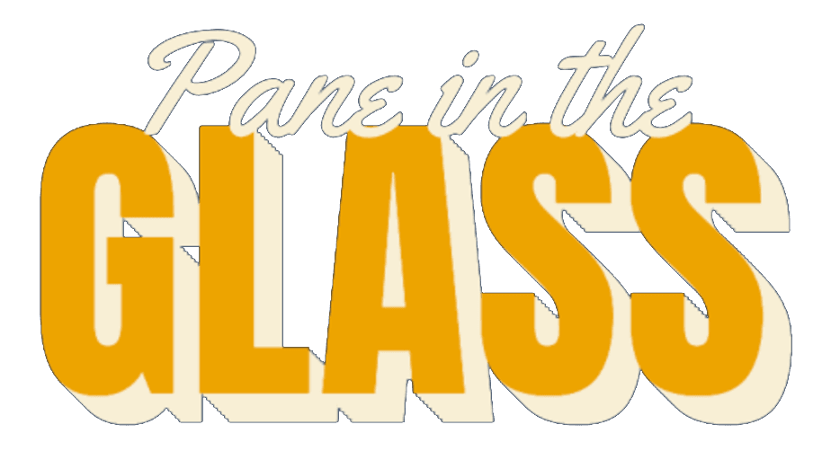 Pane in the Glass